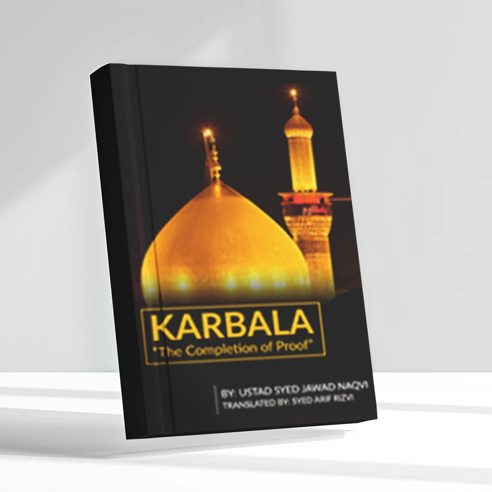 book of the week Karbala – The Completion of Proof