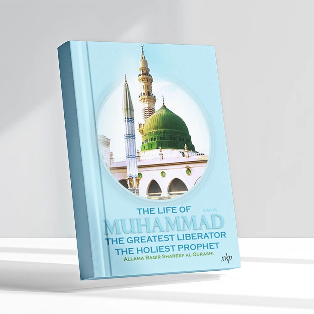 book of the week The Life of Muhammad the Greatest Liberator the Holiest Prophet