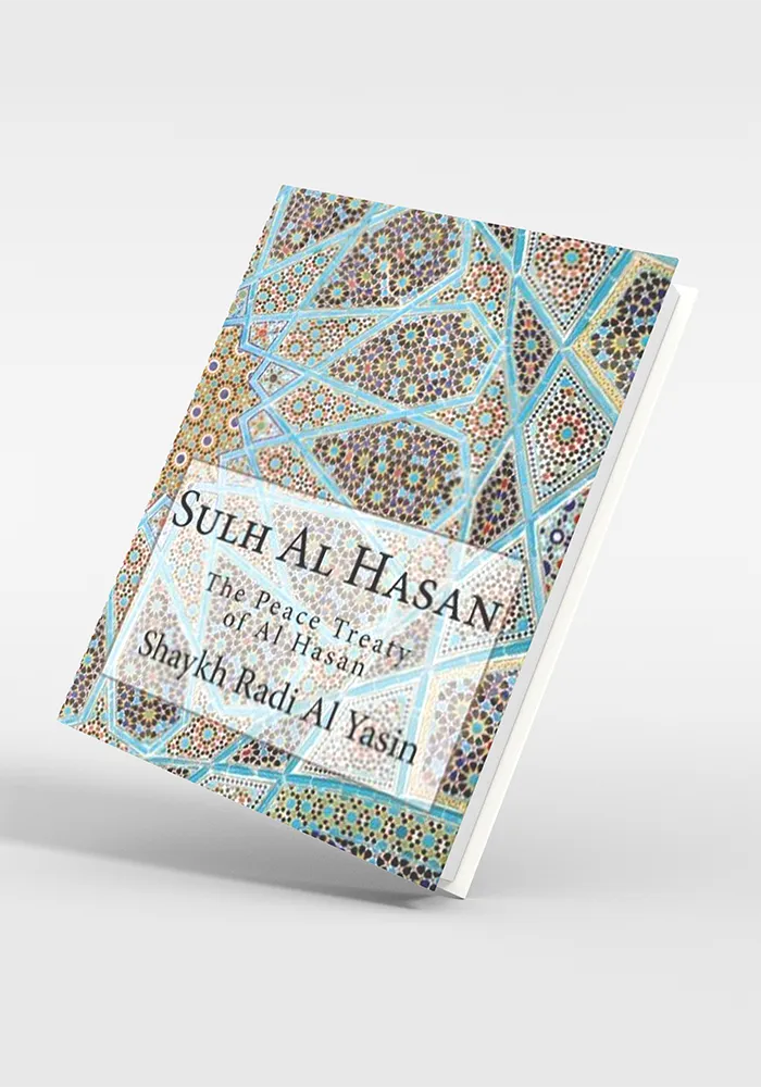 Sulh Al-Hasan; The Peace Treaty of Imam Al-Hasan a.s.