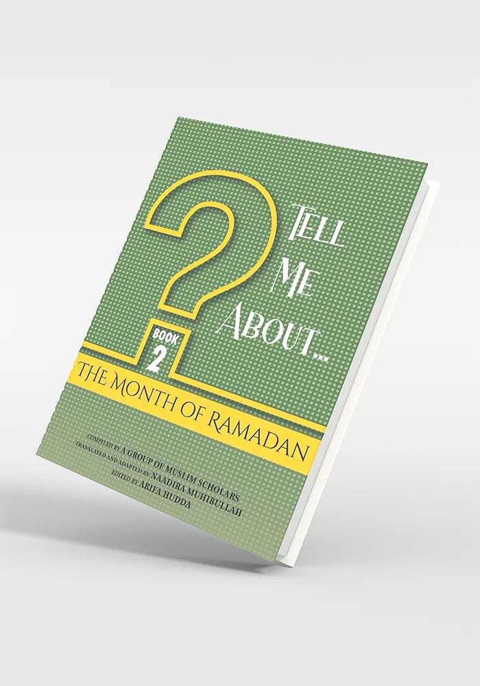 Tell Me About ... The Month of Ramadan