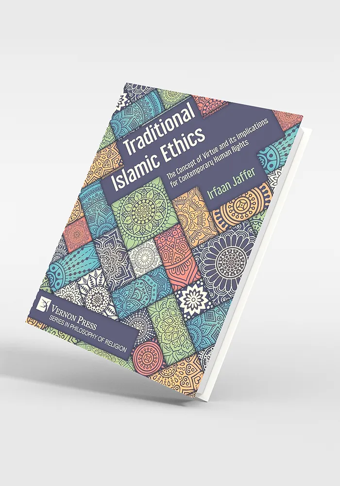 Traditional Islamic Ethics The Concept of Virtue and its Implications for Contemporary Human Rights