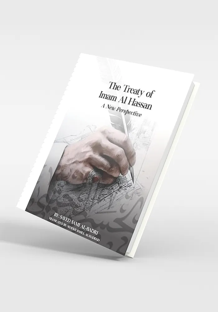 The Treaty of Imam Al Hassan A New Perspective